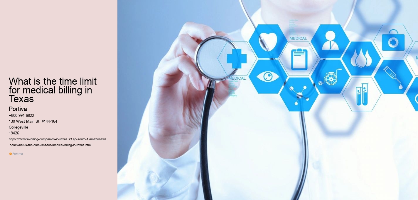 what is the time limit for medical billing in Texas
